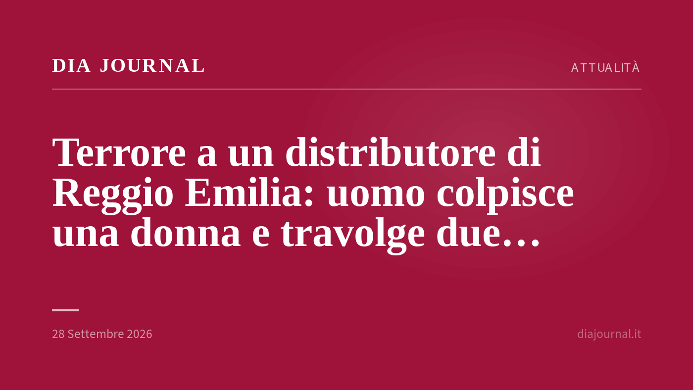 aggressione al distributore Reggio Emilia — DIA Journal